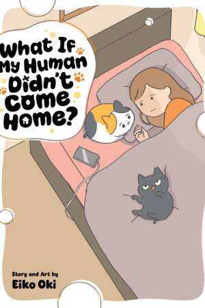 What If My Human Didn't Come Home?