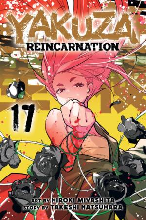 Yakuza Reincarnation Vol. 17
